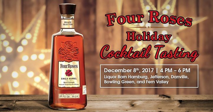 Four Roses Holiday Cocktail Tasting At Liquor Barn Hamburg 1837