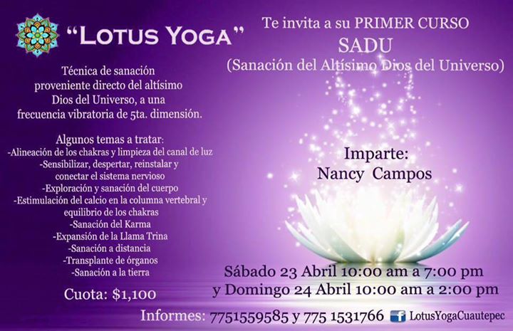 Sadu Sanacion Del Altisimo Dios Del Universo At Lotus Yoga