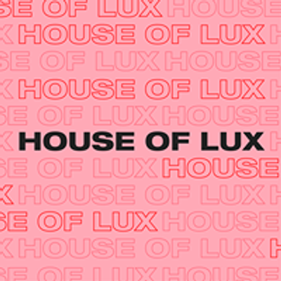 House Of Lux