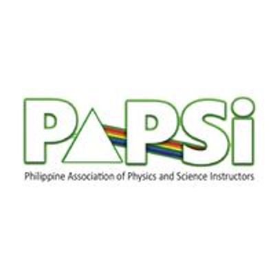 PAPSI Philippine Association of Physics & Science Instructors