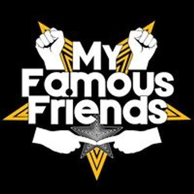 My Famous Friends