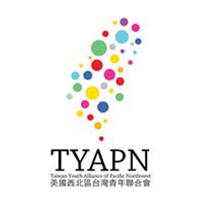 TYAPN 美國西北區台灣青年聯合會 Taiwanese Youth Alliance of Pacific Northwest