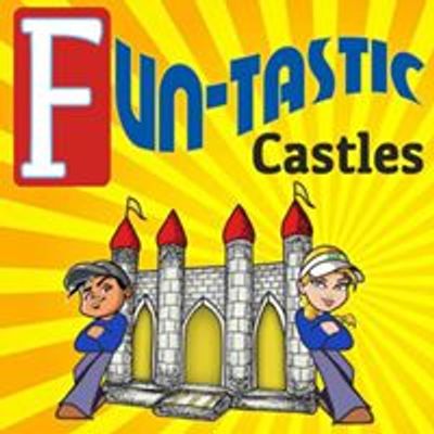 Fun-Tastic Castles