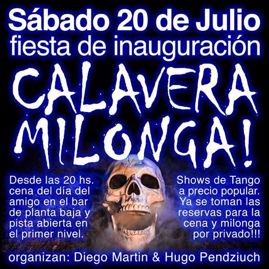 Calavera Sabado 20 De Julio Dia De La Amistad Calavera 20 July To 21 July all events in city