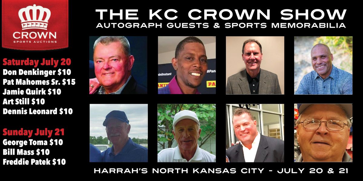 THE KC CROWN SHOW Autograph Signings & Sports Memorabilia , Harrah's
