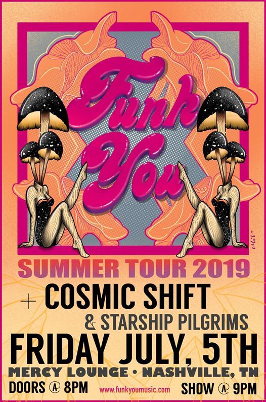 Funk You, Cosmic Shift, & Starship Pilgrims at Mercy Lounge, Mercy