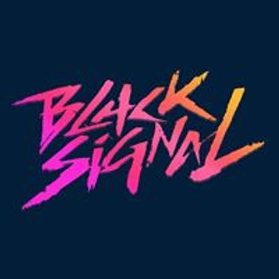 Black Signal