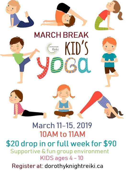 March Break Kids Yoga At Dorothy Knight Reiki Mississauga