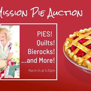 mexico missions pie auction at new hope community church4620 e nees pie auction