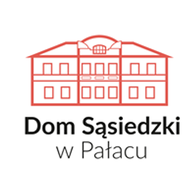DOM Sąsiedzki w Pałacu