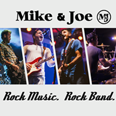 Mike and Joe