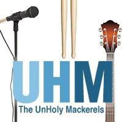 The UnHoly Mackerels