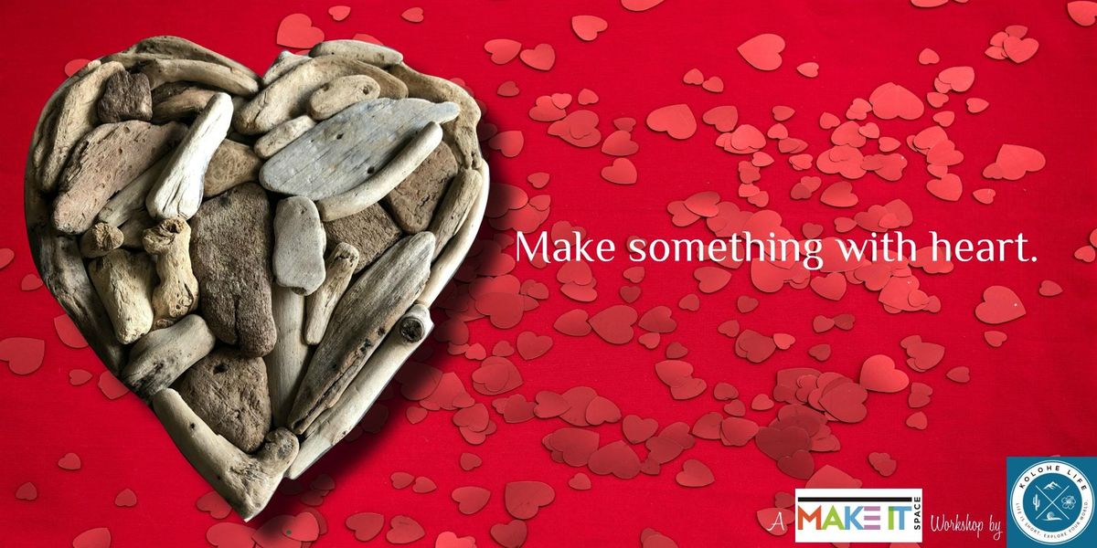 Driftwood Heart Wall Art Work At Makeit Space Santa Barbara - Driftwood Heart Wall Art Driftwood Heart Wall Art Work At Makeit Space Santa Barbara - Driftwood Heart Wall Art
