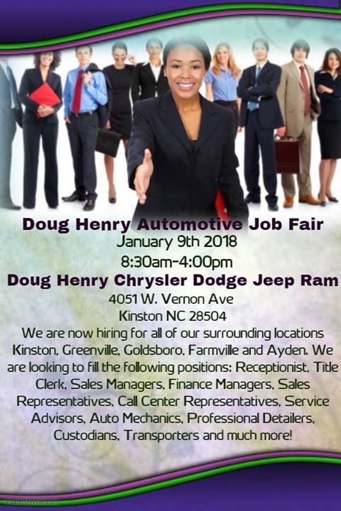 Doug Henry Automotive Job Fair At 4051 W Vernon Ave Kinston Nc