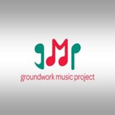 Groundwork Music Project