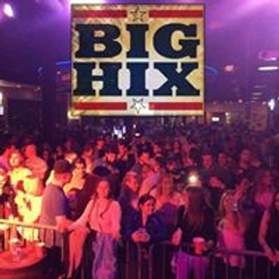 BIG HIX