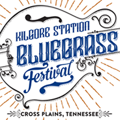 Kilgore Station Bluegrass Festival
