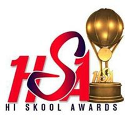 HI SKOOL Awards