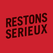 Restons Sérieux