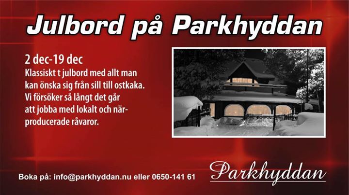 parkhyddan julbord Julbord 2015 Parkhyddan (Hudiksvall) at Parkhyddan, Hudiksvall