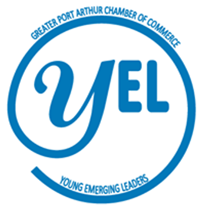 Young Emerging Leaders - Greater Port Arthur Chamber of Commerce