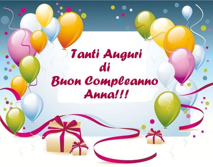 Auguri Anna Immagini - immagini auguri buon compleanno ...