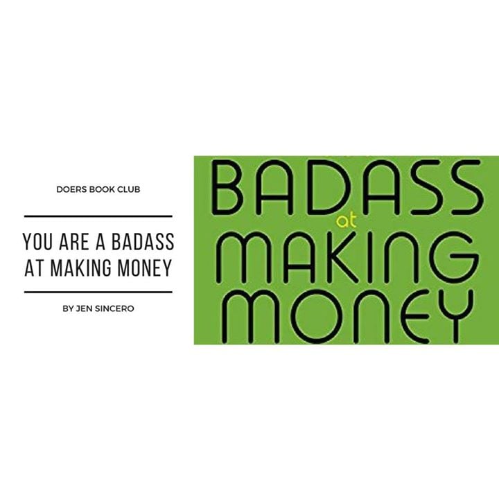 Book Club You Are A Badass At Making Money By Jen Sincero At The - book club you are a badass at making money by jen sincero