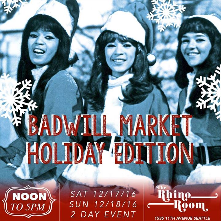 Badwill Market The Holiday Edition At The Rhino Room Seattle