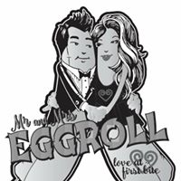 Mr & Mrs Eggroll