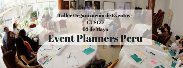 taller para organizadores de eventos cusco 2018 at cusco organizadores de eventos