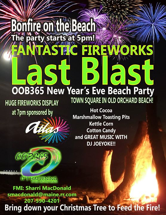 OOB365 Last Blast New Years Eve Beach Party!! at Old Orchard Beach