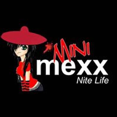 Mini Mexx Nite Life