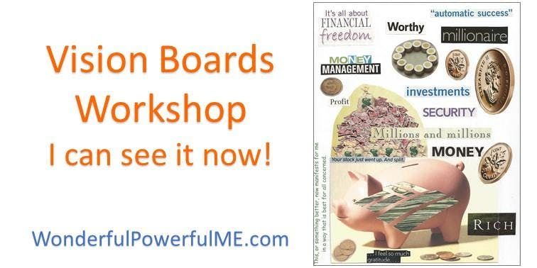 vision boards workshop i