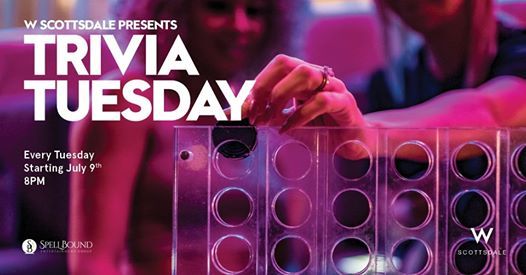 Trivia Tuesday At W Scottsdale Scottsdale