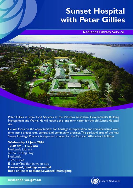 Sunset Hospital With Peter Gillies At Nedlands Library Service