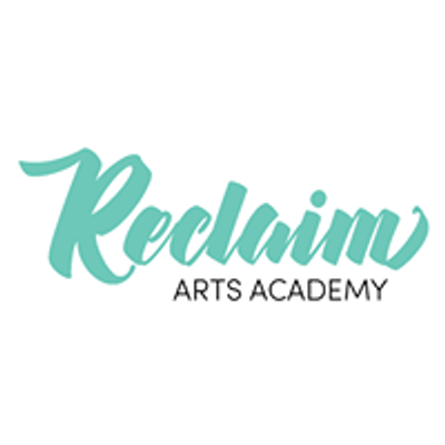 Reclaim Arts Academy