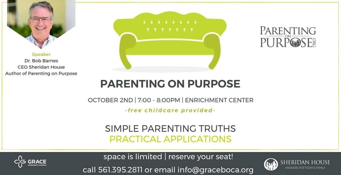 Parenting On Purpose With Dr Bob Barnes At Grace Community Church