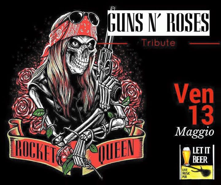 ROCKET QUEEN live LET IT BEER GUNS & ROSES NIGHT! at Let It Beer, Rome