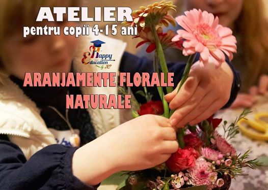 Atelier Aranjamente Florale Naturale Copii 4 15 Ani At Happy