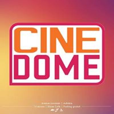 Ciné Dôme