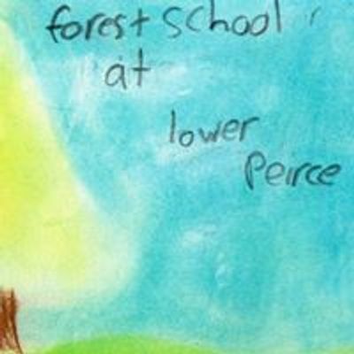 Forest School at Lower Peirce