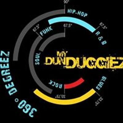 My dun duggiez
