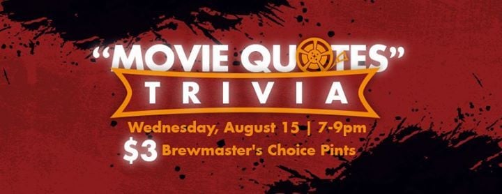Brains Brews Movie Quote Trivia At Mash House Brewing Company Magnificent Movie Quote Trivia Brains Brews Movie Quote Trivia At Mash House Brewing Company Magnificent Movie Quote Trivia
