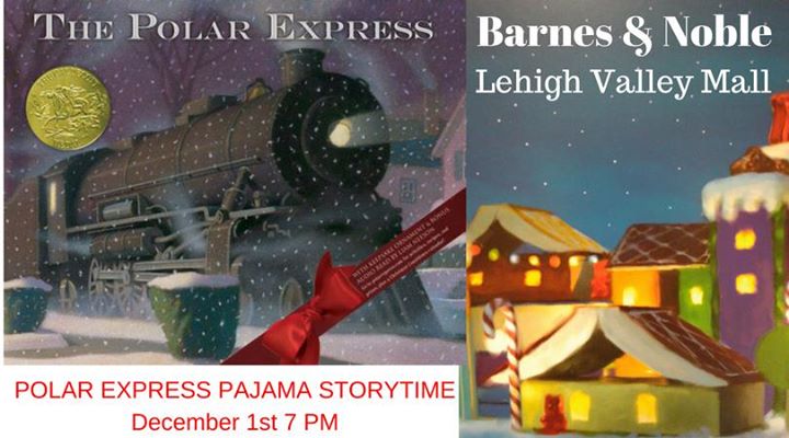 Polar Express Pajama Storytime At Barnes And Noble Lehigh Valley