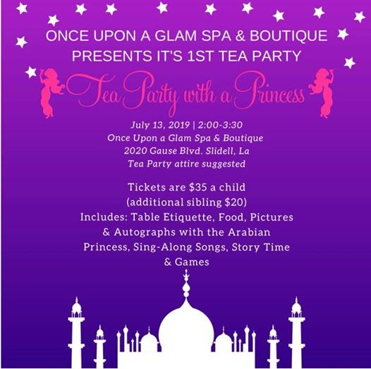 Once Upon A Glam Spa 1st Tea Party At Slidell Louisiana Slidell