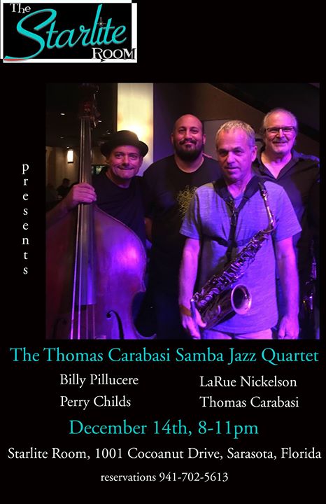 Thomas Carabasi Samba Jazz Quartet Starlight Room At The