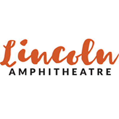 Lincoln Amphitheatre