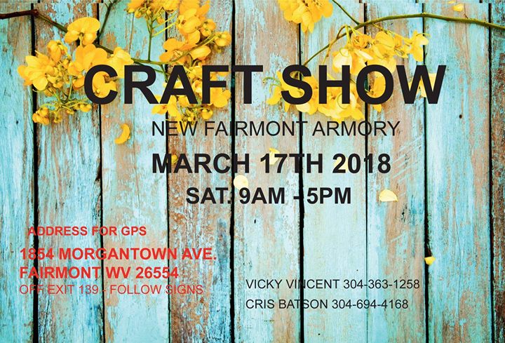 sharing craft show event flyer at new fairmont armory fairmont fairmont flyer