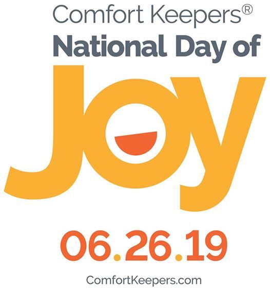National Day Of Joy At Comfort Keepers Of Overland Park Ks Lenexa