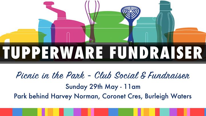 Tupperware Fundraiser & Club Social - Picnic in the Park ...